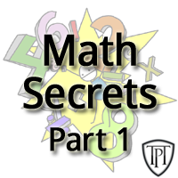 Math Secrets You Won't Learn In School - Part 1